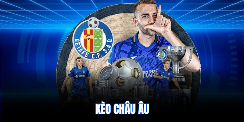 Kèo châu Âu