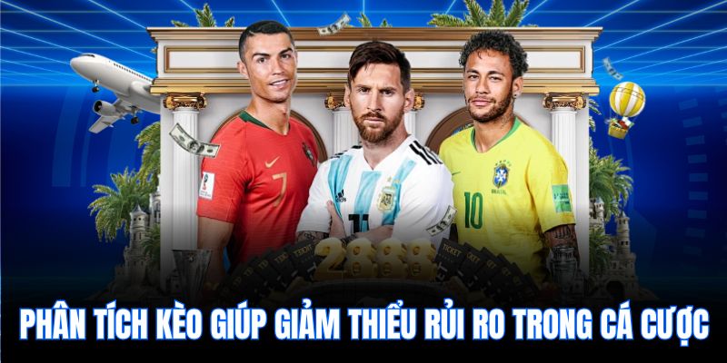 Phân tích kèo giúp giảm thiểu rủi ro trong cá cược